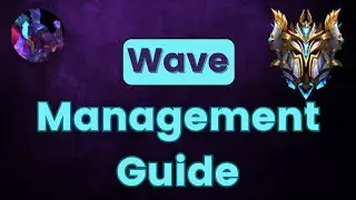 Full Sovereign Wave Management Guide Wild Rift