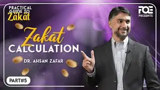 How to Calculate Zakat Easily | Practical Guide to Zakat | Dr. Ahsan Zafar