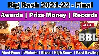 🏆Big Bash Final 2021-22🏆Awards 🏆 Prize Money🏆Records Perth Scorchers vs Sydney Sixers BBL 2022 Final