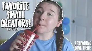 THE BEST SMALL YOUTUBERS! (pt 3)