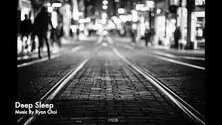 Ryan Choi - Deep Sleep 1hour(긴장감/비극/BGM)