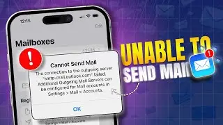 Fix Unable to Send Email on iPhone | Solve Mail Cannot Send Issue on iPhone