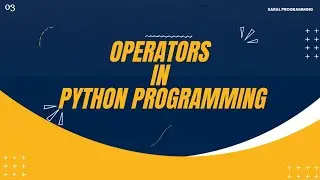 Operators in python programming in hindi ||beginner to advance||CBSE, BCA,B.TECH