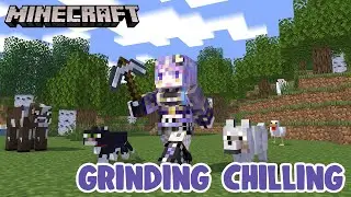 【Minecraft】Grinding Grinding and chilling!【holoID】