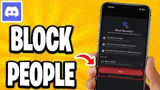How To Block People On Discord