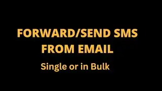 Forward Email to Sms/Text Service ;How to Send an Sms from an Email