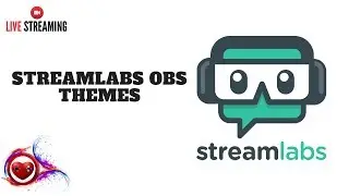 🛠 STREAMLABS OBS THEMES TUTORIAL - HOW TO - FIX IT 🛠 - MY VIDEO GAMES WORLD