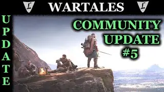 WARTALES - News || Community Update #5 - WHAT's NEW?