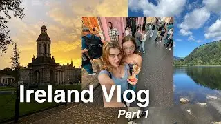 ireland vlog with mia! // part 1 // the dublin chronicles
