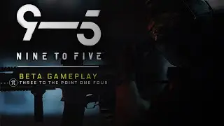 NINE TO FIVE BETA GAMEPLAY - New Tactical FPS Squad Game!