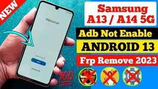 Samsung A13/A14 Frp Bypass Android 13 || Samsung Frp Unlock Tool 2023