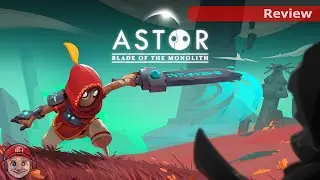 Review: Astor: Blade of the Monolith on Nintendo Switch