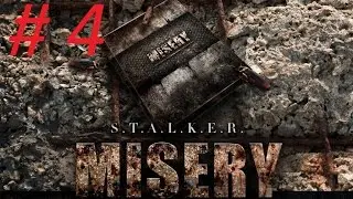 #4 Прохождение Сталкер MISERY 2 1 1 Достали изменённый штурвал