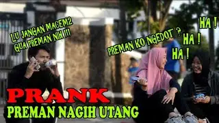 ASLI NGAKAK !!! PREMAN NAGIH UTANG SAMBIL MINUM SUSU PAKE DOT