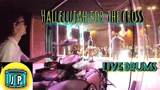 Hallelujah For The Cross - Chris McClarney  (Live Drums)