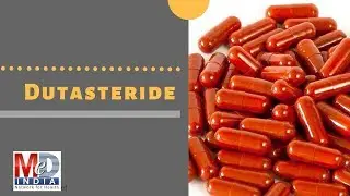 Dutasteride for Treating Benign Prostate Hypertrophy