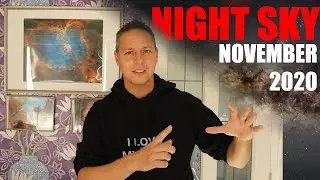 What's in the night sky tonight | November 2020 | Astrophotography