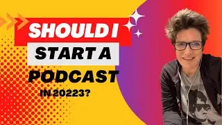 Should I Start a Podcast in 2023?
