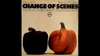 Stan Getz  /Francy Boland / The Kenny Clarke-Francy Boland Big Band - Extravagances