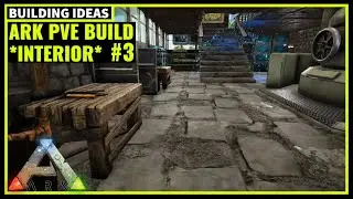 HOW TO BUILD A PVE BASE (INTERIOR) #3 | ARK SURVIVAL