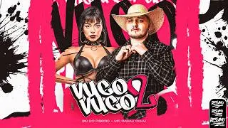 VUCO VUCO 2 - Biu Do Piseiro e Cacau Chuu