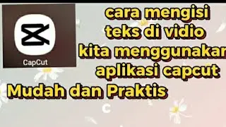 Tutorial cara isi teks di vidio kita menggunakan aplikasi capcut #fypシ
