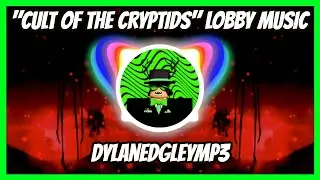 "Autumn" aka CULT OF THE CRYPTIDS LOBBY MUSIC | dylanedgleymp3