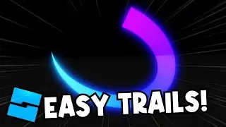 (2023) How to Make AWESOME Trails! (Beginner) | Roblox Studio