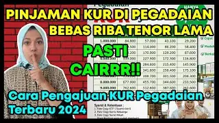Pinjaman KUR di Pegadaian | Cara Pinjam Uang di Pegadaian terbaru 2024
