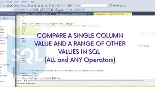 SQL | Compare single column value with range of other values in SQL | ALL and ANY Operators