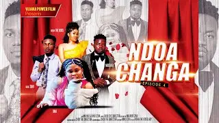NDOA CHANGA - Episode 4 (Vijana Power Film)