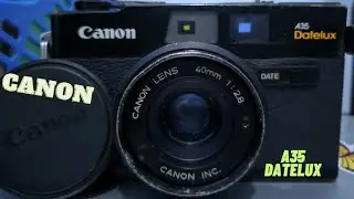 REVIEW + TUTORIAL ON HOW TO USE AN ANALOG/FILM CAMERA | CANON A35 DATELUX | RANGEFINDER |