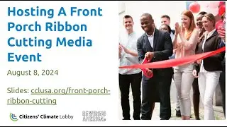 CCL Training: Hosting A Front Porch Ribbon Cutting