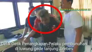 Detik Detik Penangkapan Pelaku Pembunuhan Anak Punk Di tanjung brebes