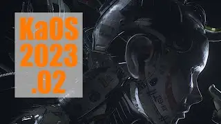 KaOS 2023.02 (Install and Overview)