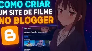 How to create a movie website on blogger using cuevana 8