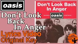 Oasis - Don't Look Back In Anger [Lyrics Video]