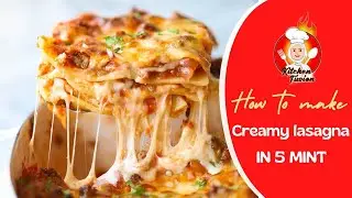 Lasagna Recipe | Creamy Lasagna |  لازانیہ بنانے کا طریقہ | Kitchen fusion