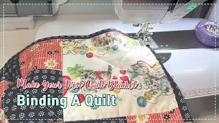 Make Your First Quilt Blanket Part 4: Finish Your Quilt with Easy Binding Techniques
