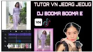 TUTORIAL EDIT VIDEO ✓ LAGU DJ BOOMA BOOMAYE X TARIK SIS SEMONGKO| SESUAI BEAT MUSIK DI APK VN
