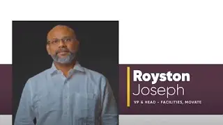 Movate Leadership Bytes | With Royston Joseph, Vice President & Head - Facilities, Movate