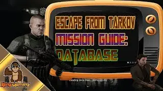 Escape From Tarkov - Mission Guide: Database Pt. 1| (2019) 