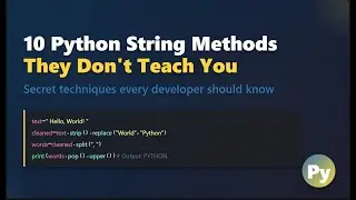 These 10 Python String Methods Will Save You Time