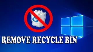 How to Remove Recycle Bin from Desktop Windows 10