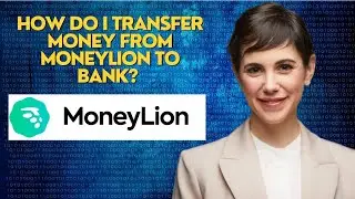 How do I transfer money from MoneyLion to bank?