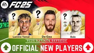 FC 25: ALL OFFICIAL PLAYERS ADDED! ft. De Gea, Bale, Yamal