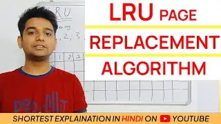 (LRU) Least Recently Used Page Replacement Algorithm | Operating System