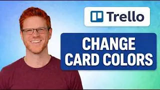 How To Change Trello Card Colors [EASY GUIDE]