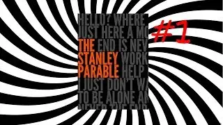 The Stanley Parable #1| (FINAL 1)