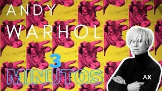 Andy Warhol en 3 Minutos / Arquitextura
